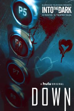 Into The Dark: Down (2019) บรรยายไทยแปล