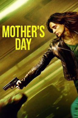 Mother's Day วันนี้แม่ต้องโหด (2023) NETFLIX