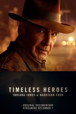 Timeless Heroes: Indiana Jones and Harrison Ford (2023) Disney+ บรรยายไทย