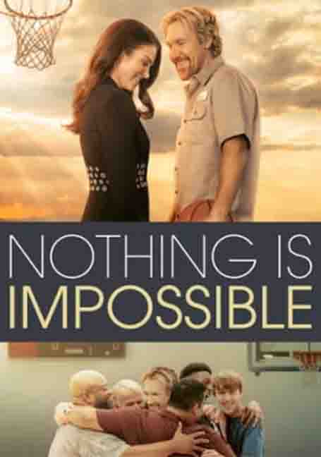 Nothing is Impossible (2022) ไม่มีอะไร...เป็นไปไม่ได้